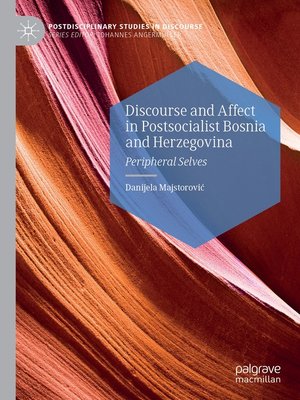 cover image of Discourse and Affect in Postsocialist Bosnia and Herzegovina